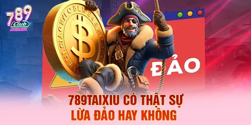 Thông tin sảnh 789Club lừa đảo