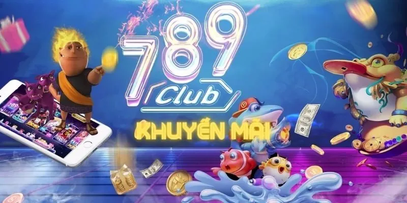 Những chương trình khuyến mãi đang được áp dụng tại thiên đường giải trí 789club